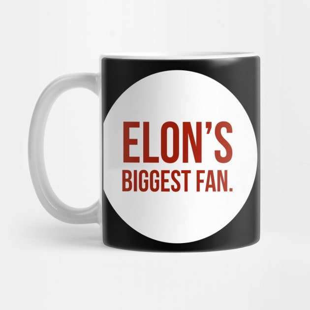 Elon's biggest fan by Imaginate